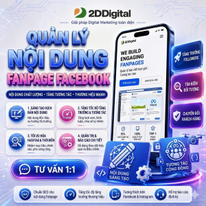 Dịch vụ Viết Content Chăm Sóc Fanpage by 2D Digital 2026