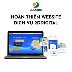 Dịch vụ Hoàn thiện website by 2D Digital 2026
